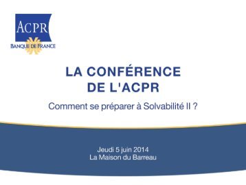 20140605-Presentation-conference-ACPR-Solvabilite-2