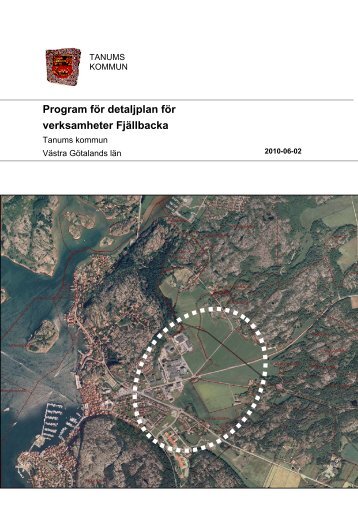 Program fÃ¶r detaljplan fÃ¶r verksamheter FjÃ¤llbacka - Tanums kommun