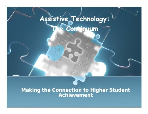 Assistive Technology: Assistive Technology The Continuum ...