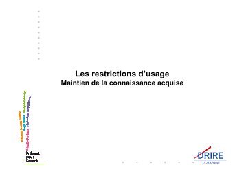 Les restrictions d'usage