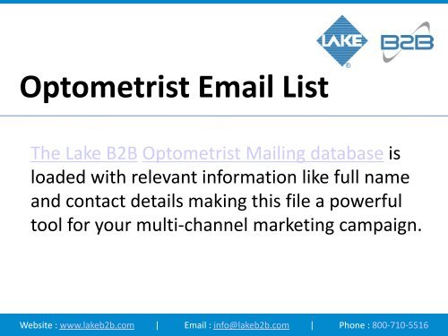 Reach highly skilled optometrists globally with Optometrist Email Lists