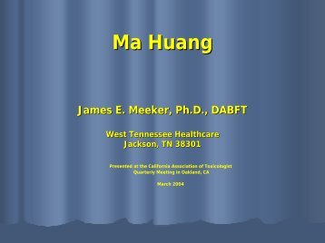 James E. Meeker, Ph.D., DABFT - California Association of ...