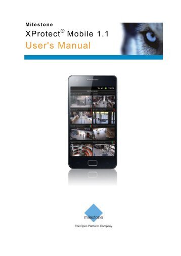 Milestone XProtect Mobile 1.1; User's Manual