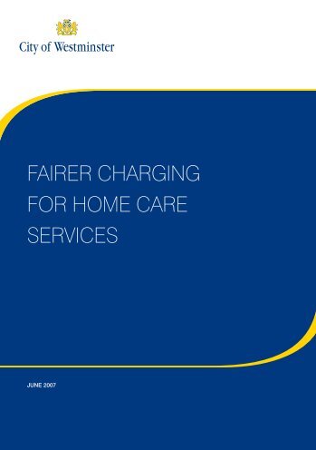 fairer charging for home care services - Westminster City Council