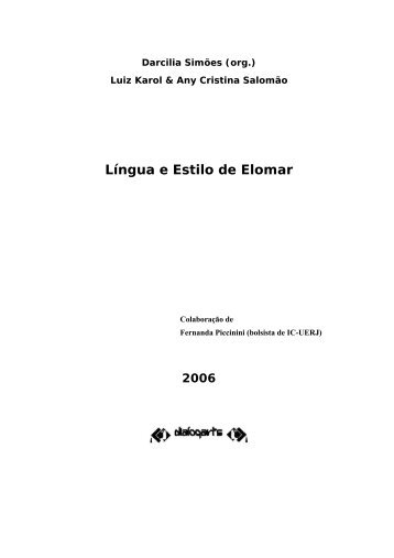 LÃ­ngua e Estilo de Elomar 2006 - Dialogarts - Uerj