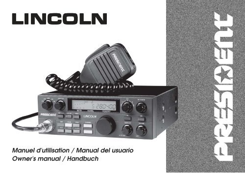 Lincoln 4 langues.p65 - PRESIDENT ELECTRONICS :::. CB Radios ...