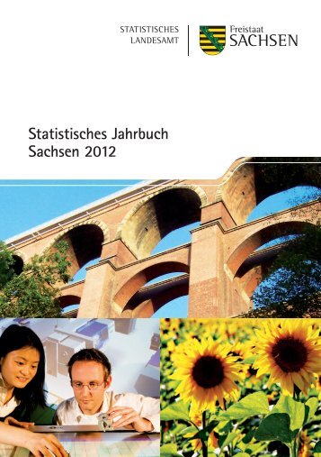 Statistisches Jahrbuch 2012 - Statistik - Freistaat Sachsen