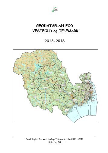 Geodataplanen 2013 - 2016 for Telemark og Vestfold (pdf) - Kartverket
