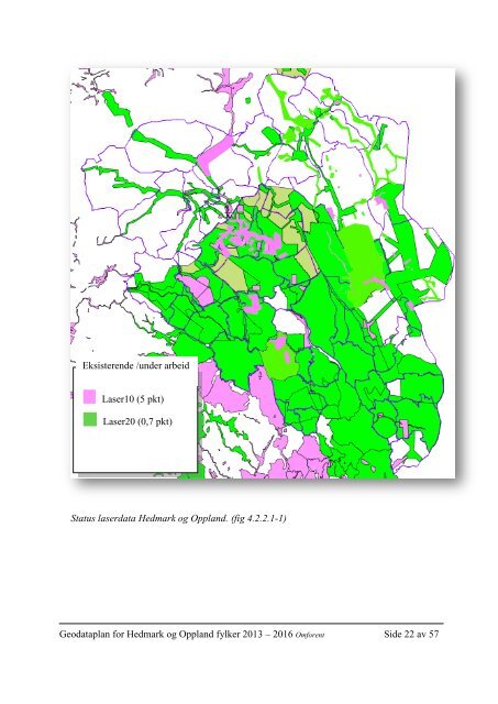 Geodataplanen for Hedmark og Oppland 2013-2016 - Kartverket