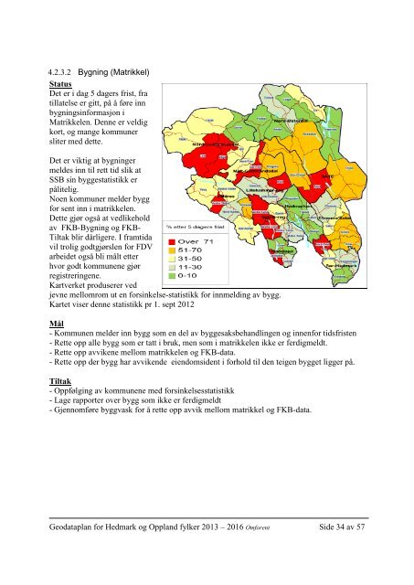 Geodataplanen for Hedmark og Oppland 2013-2016 - Kartverket