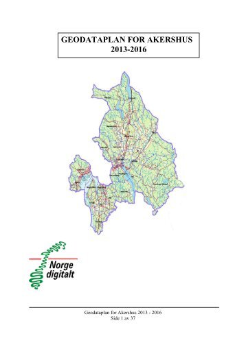 GEODATAPLAN FOR AKERSHUS 2013-2016 - Kartverket