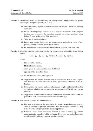 Econometrics 2 Pr. Dr. S. Sperlich Assignment 4: Tobit Models ...