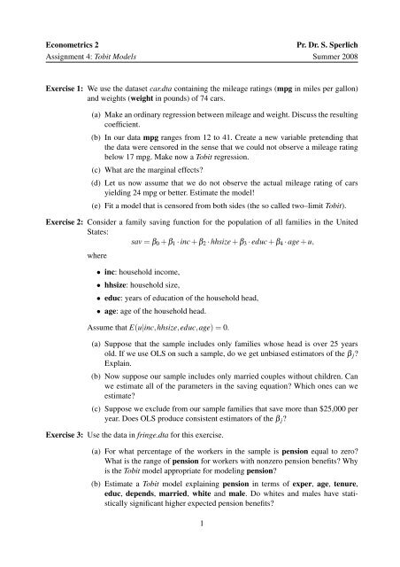 Econometrics 2 Pr. Dr. S. Sperlich Assignment 4: Tobit Models ...