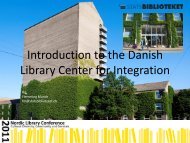 The Danish Library Center for Integration - Statsbiblioteket