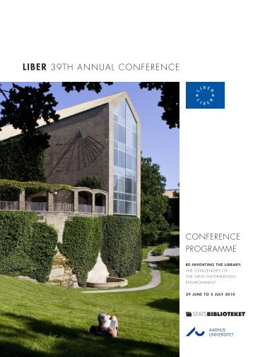 LIBER 39TH ANNUAL CONFERENCE - Statsbiblioteket