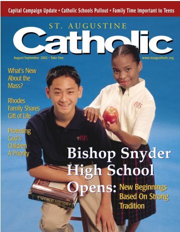 Bishop Snyder High School Opens - St. Augustine Catholic