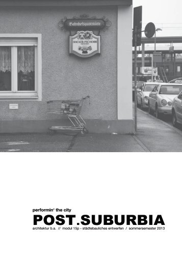 POST.SUBURBIA - Lehrstuhl fÃ¼r StÃ¤dtebau und Regionalplanung ...