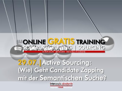 Active Sourcing - Geht Candidate Zapping mit der Semantic Search?