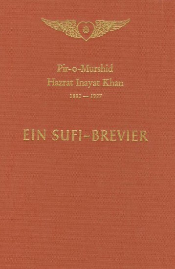 Ein Sufi-Brevier von Hazrat Inayat Khan (Leseprobe)