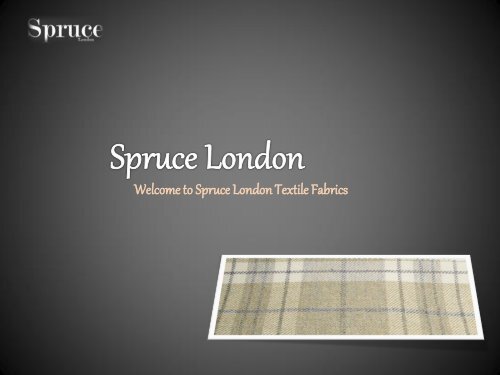 Contract Fabric - Spruce London