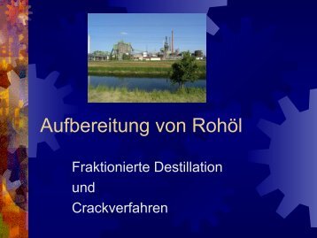 Aufbereitung von Rohöl