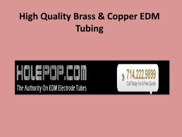 High Quality Brass & Copper EDM Tubing