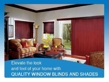 Window blinds and shades that bring about a cool and delightful atmosphere