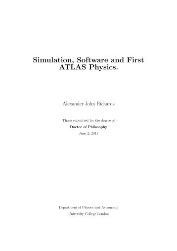 Simulation, Software and First ATLAS Physics. - High Energy ...