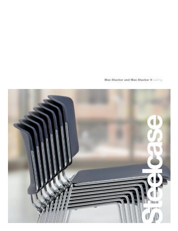 Max-Stacker Brochure - Steelcase