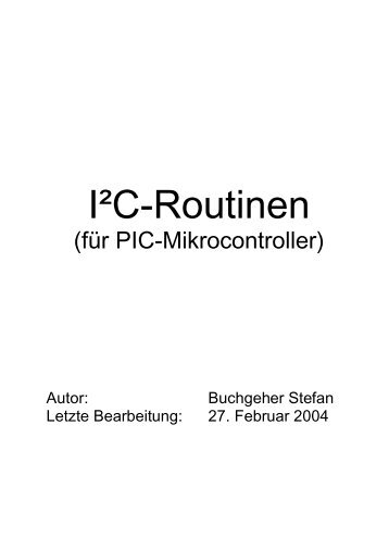 i2c_doku.pdf (72 KB) - Homepage von Stefan Buchgeher