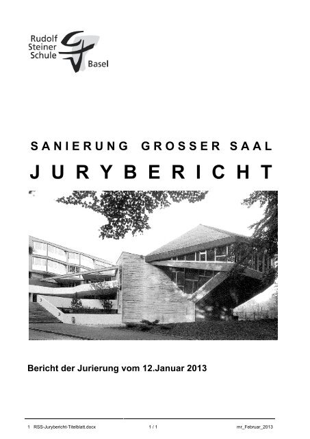 J  U  R  Y  B  E  R  I  C  H  T - Rudolf Steiner Schule Basel