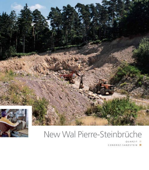 New Wal Pierre-SteinbrÃ¼che - Pierres & Marbres de Wallonie