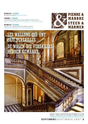 Les waLLons qui ont fait versaiLLesâ¦ - Pierres & Marbres de Wallonie