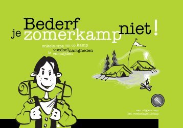 Bederf je zomerkamp niet - Op kamp