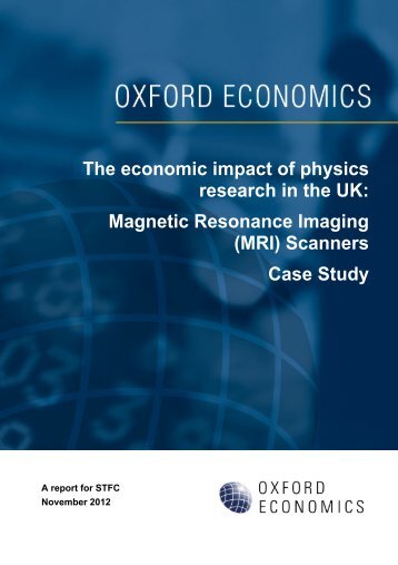 The economic impact of physics research in the UK - Science ...