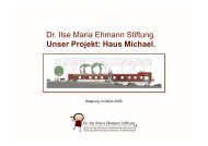 Dr. Ilse Maria Ehmann Stiftung. Unser Projekt: Haus Michael.
