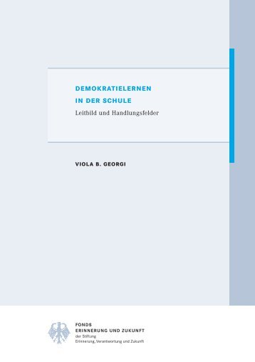 Demokratie lernen - Stiftung "Erinnerung, Verantwortung und Zukunft"