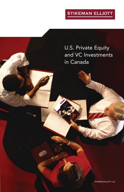 U.S. Private Equity and VC Investments in Canada - Stikeman Elliott