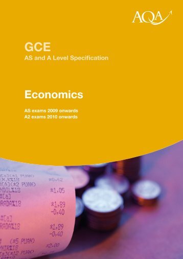 A-level Economics Specification Specification (version 1.3) - AQA