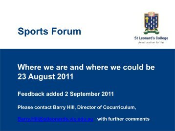 Sports Forum Where are we and where we could be - St Leonard's ...