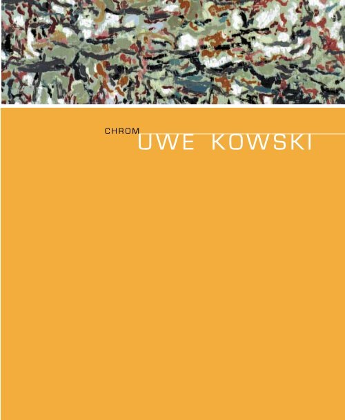 UWE KOWSKI - Galerie EIGEN+ART