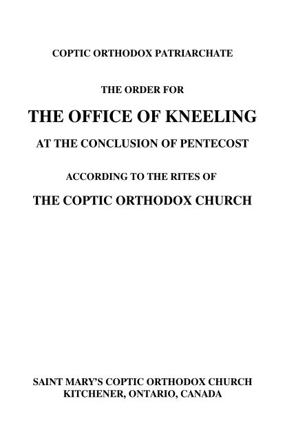 The Office of Kneeling - St. Marys Coptic Orthodox Church