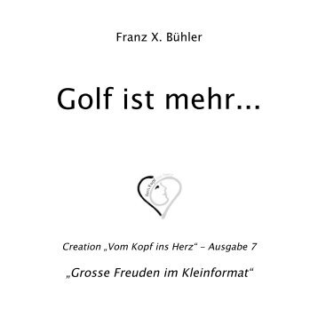 Golf ist mehr...