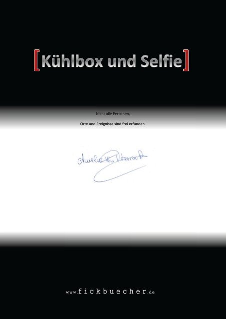 Kühlbox und Selfie - wertvolle Tipps für den Seitensprung