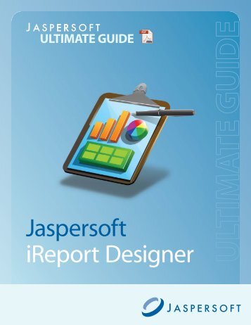 Jaspersoft iReport Designer