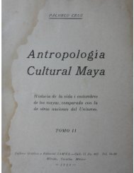Antropología Cultural Maya.  TOMO II .1964.Profr. Santiago Pacheco Cruz. pdf