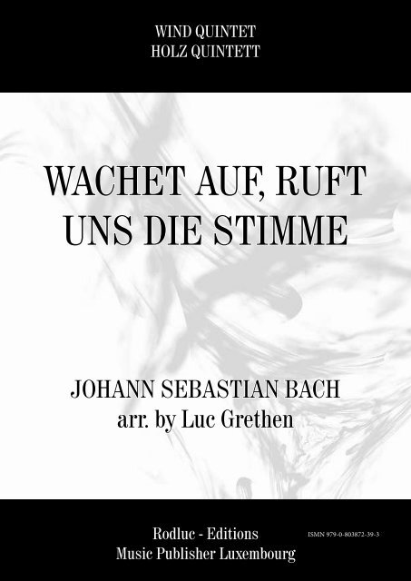 WACHET AUF, RUFT UNS DIE STIMME - JOHANN SEBASTIAN BACH