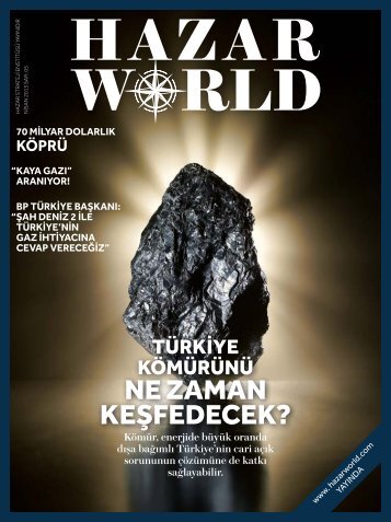 Hazar World - Sayı: 05 - Nisan 2013