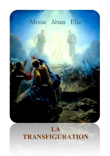 Moise Jésus Elie LA TRANSFIGURATION