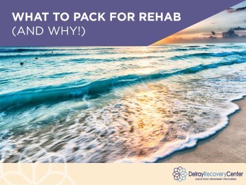 WHAT TO PACK FOR REHAB (AND WHY!)